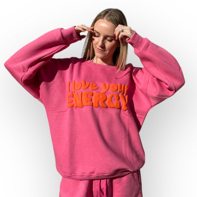 I Love Your Energy Sweatshirt - Pink/Orange